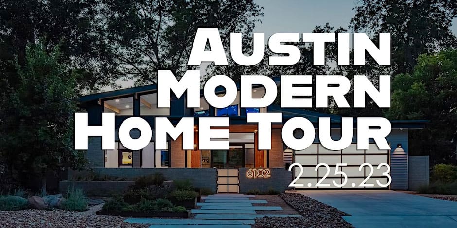 2023 Modern Architectecture Austin Modern Home Tour